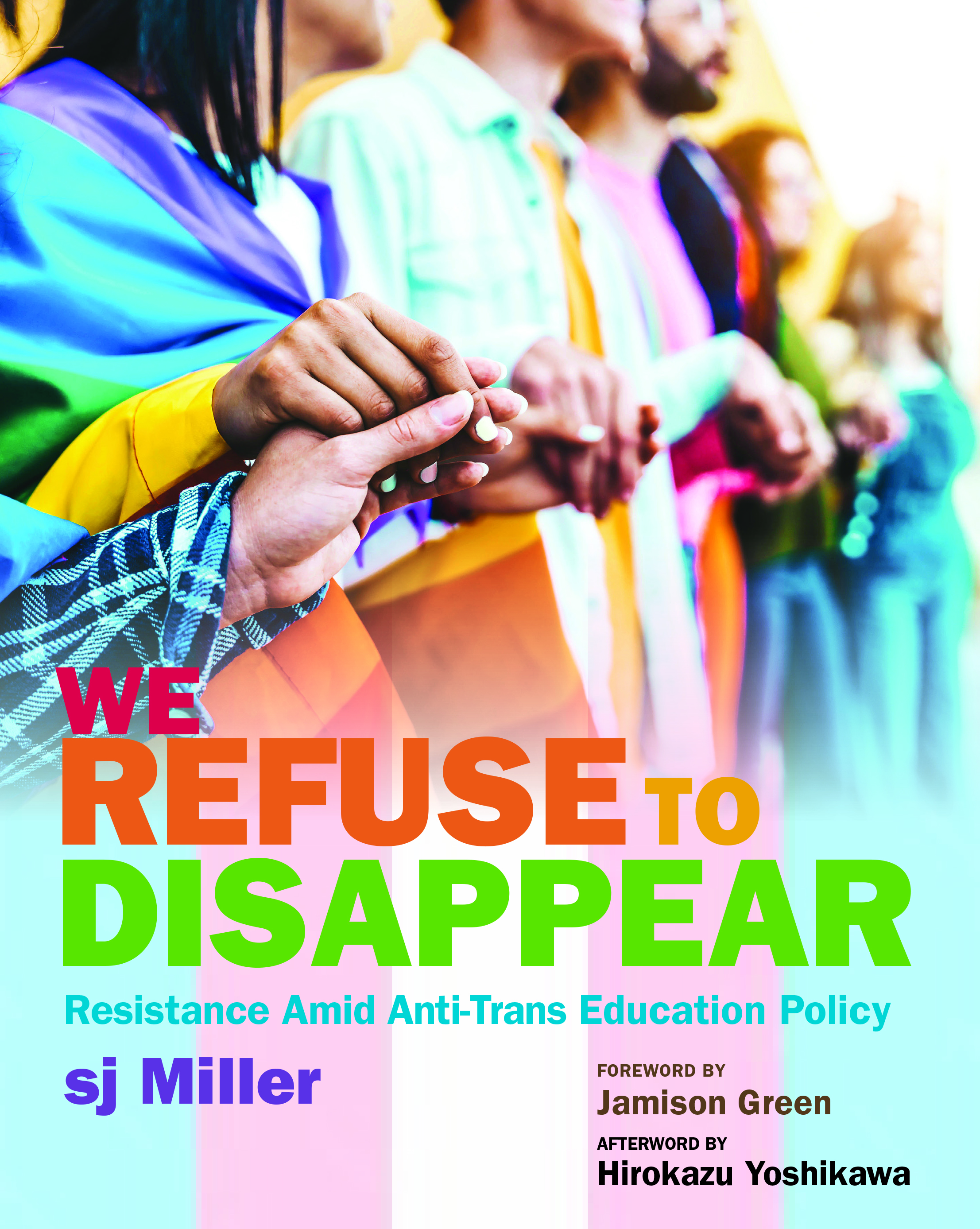 We Refuse to Disappear
